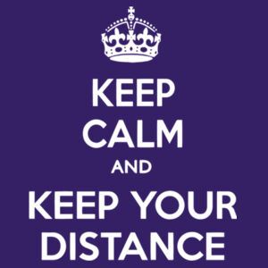 Keep Calm and Keep Your Distance - Softstyle™ women's ringspun t-shirt Design