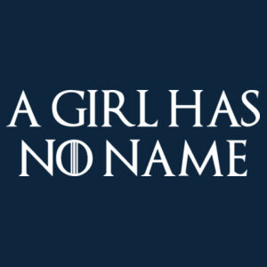 A Girl Has No Name - Softstyle™ women's ringspun t-shirt - Baby/toddler t-shirt Design