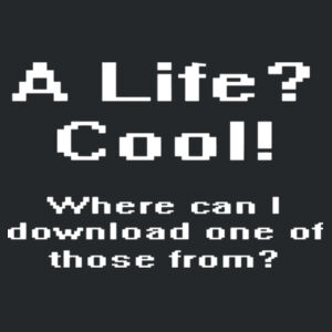 A Life? - Softstyle™ women's ringspun t-shirt Design