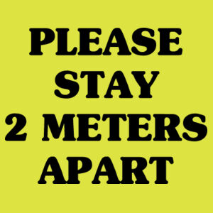 Please Stay 2 Meters Apart - Ultra Cotton™ Adult T-shirt Design