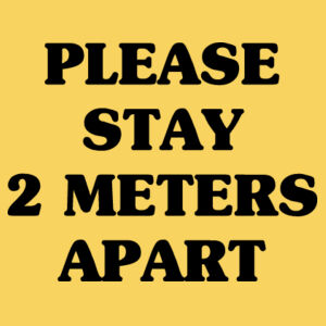 Please Stay 2 Meters Apart - Softstyle™ adult ringspun t-shirt Design