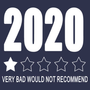 2020 Very Bad Would not Recommend - Softstyle™ women's ringspun t-shirt Design