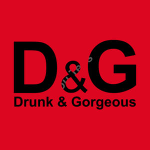 D&G Drunk and Gorgeous in Gold - Softstyle™ women's v-neck t-shirt Design