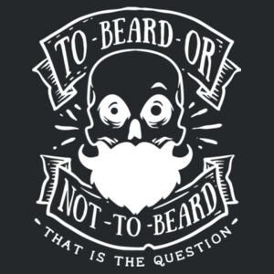 To Beard or Not To Beard - Softstyle™ adult ringspun t-shirt Design