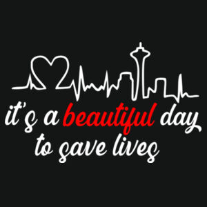 It's a beautiful day to save lives - Varsity Hoodie Design