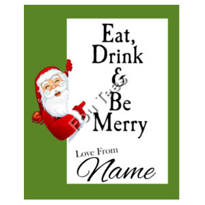 Customisable - Eat Drink & Be Merry - Sticker Bottle Label Design