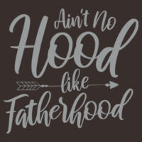 Ain't No Hood Like Fatherhood - Softstyle™ adult ringspun t-shirt Design