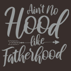 Ain't No Hood Like Fatherhood - Softstyle™ adult ringspun t-shirt Design