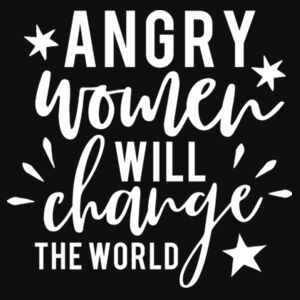 Angry Women  - College hoodie Design