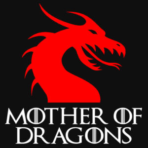 Mother Of Dragons  - College hoodie Design