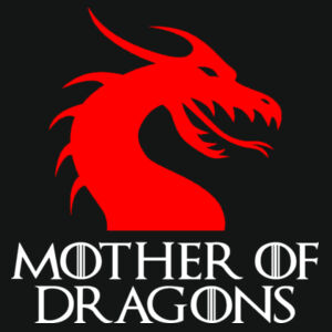 Mother Of Dragons  - Varsity Hoodie Design