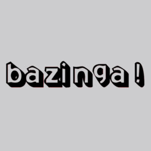 Bazinga! - Baseball sweatshirt Design
