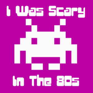 I was Scary in The 80s - College hoodie Design