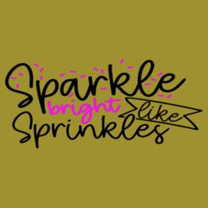 Sparkle Bright Like Sprinkles - Rectangle MDF Wooden Sign Design