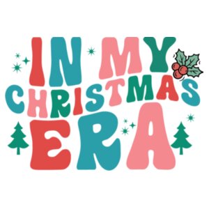 In My Christmas Era Design