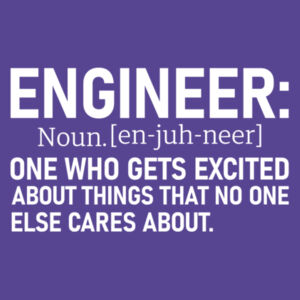 Engineer – One Who Gets Excited About Things No One Else Cares About - AWDis sweatshirt. Design