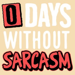 0 Days Without Sarcasm - Rivoli - 100% recycled cotton bag in heather finish Design