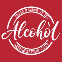 Alcohol Appreciation  - Softstyle™ adult ringspun t-shirt Design