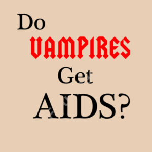 Vampire AIDS Design