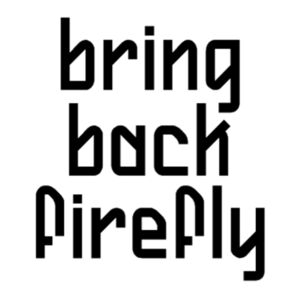 Bring Back Firefly Design
