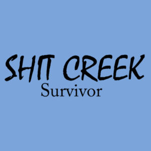 Shit Creek Survivor Design