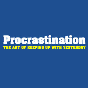 Procrastination Design