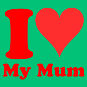 I Heart My Mum! Design