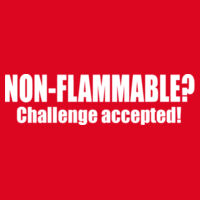 Non - Flammable?  - Softstyle™ women's ringspun t-shirt Design