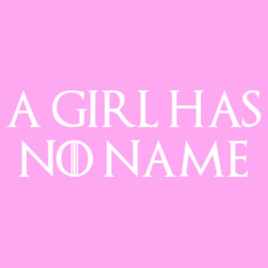 A Girl Has No Name - Softstyle™ women's ringspun t-shirt - Lady-fit strap tee Design