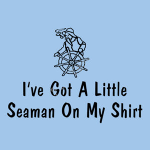 I've Got A Little Seaman On My Shirt - Softstyle™ adult ringspun t-shirt Design