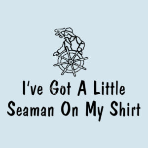 I've Got A Little Seaman On My Shirt - Softstyle™ adult ringspun t-shirt Design
