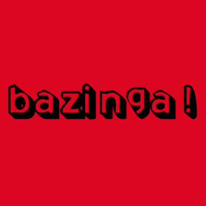 Bazinga! - Softstyle™ women's ringspun t-shirt Design