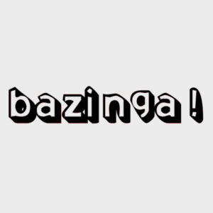 Bazinga! - Softstyle™ adult ringspun t-shirt Design