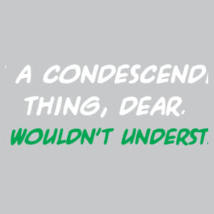 It's a Condescending Thing - Softstyle™ women's v-neck t-shirt Design