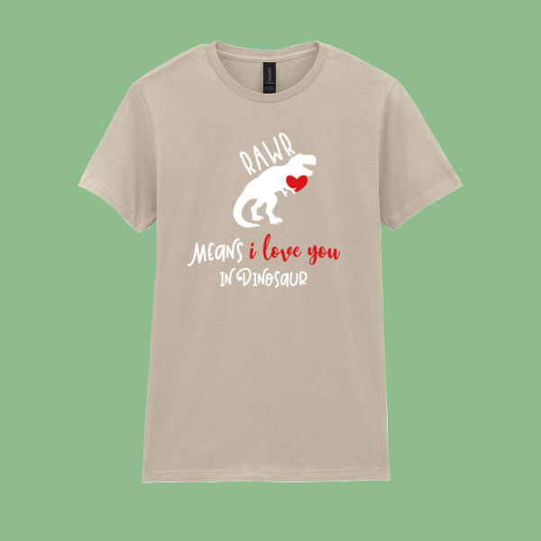 Rawr means I love you in Dinosaur  - Softstyle™ women's ringspun t-shirt Thumbnail