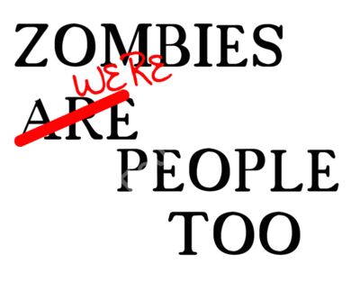 Zombies Are People Too