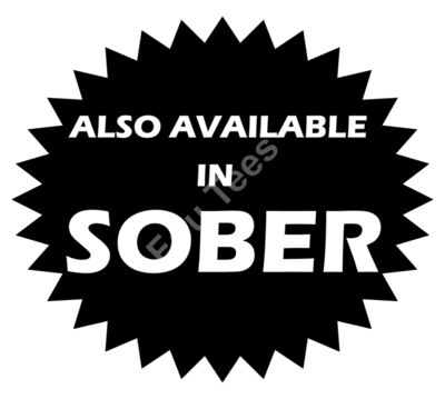 Also Available In Sober