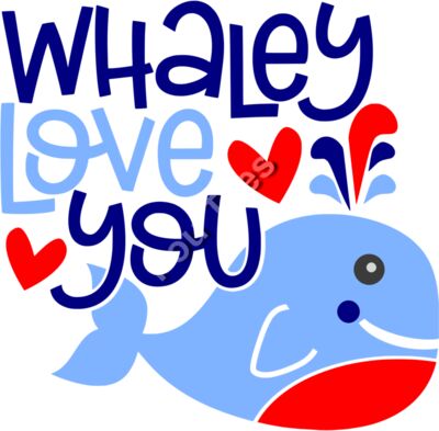 Whaley love you
